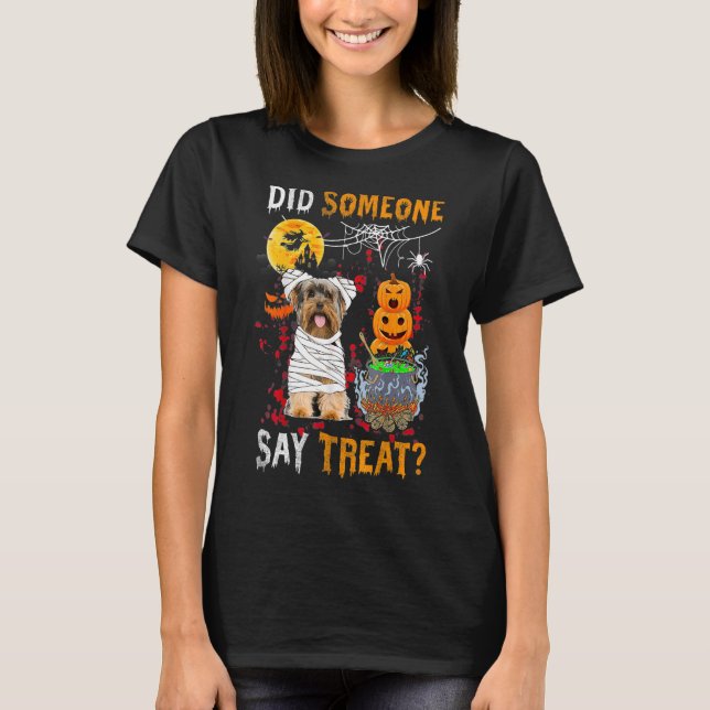 T-shirt Yorkshire Terrier Dog Halloween Quelqu'Un A Dit Tr (Devant)
