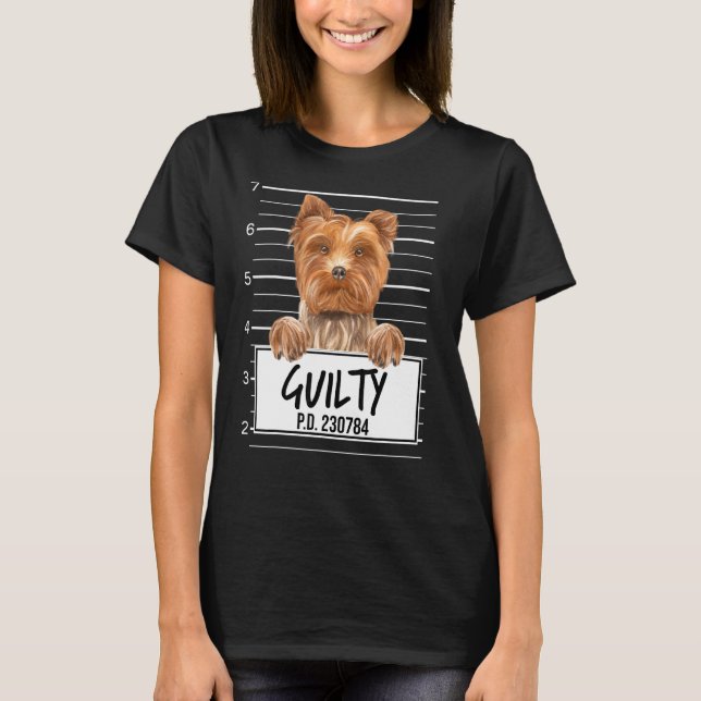T-shirt Yorkshire Terrier Mugshot Chien coupable (Devant)