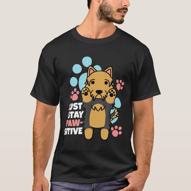 T-shirt Yorkshire Terrier Restez Pawsitive Funny Chien Gi (Devant)