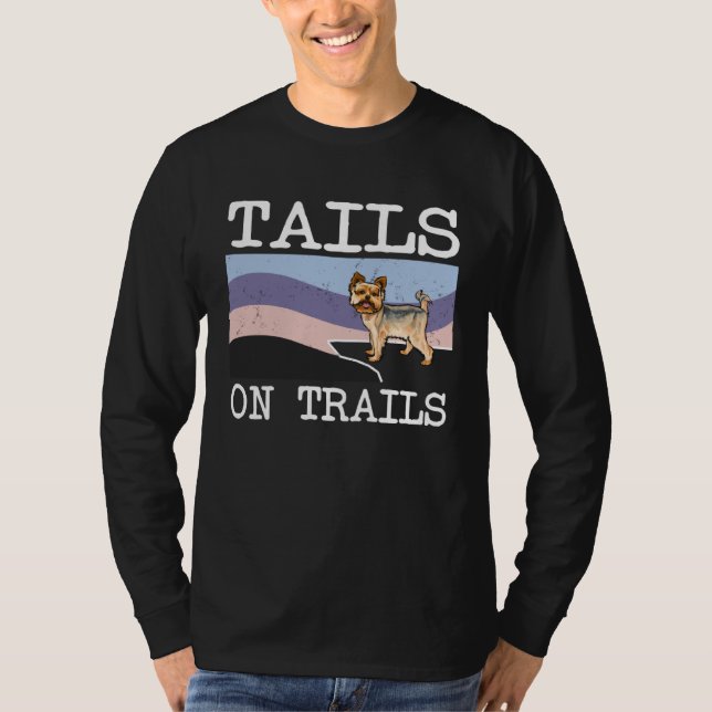 T-shirt Yorkshire Terrier Tails On Trails  Dog Hiking (Devant)