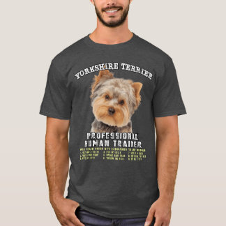 T-shirt Yorkshireerrier Yorkie Dog Professional Humanraine