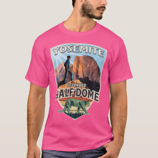 T-shirt Yosemite J'Ai Grimpé Moitié Dôme Avec Hiker Et Mou