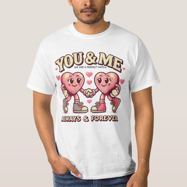 T-shirt You and me perfect match valentines  (Devant)