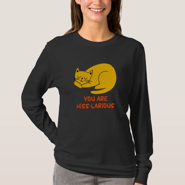 T-shirt You Are Hisslarious   Cat   Humor Kitten Dad Jokes (Devant)
