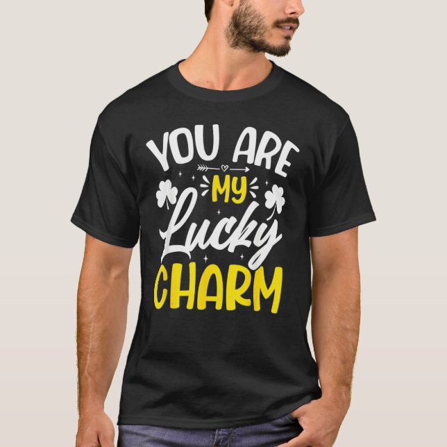 T-shirt You Are My Lucky Charm Shamrock St Patrick's Day (Devant)