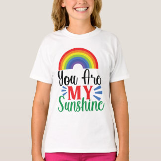 T-Shirt You Are My Sunshine