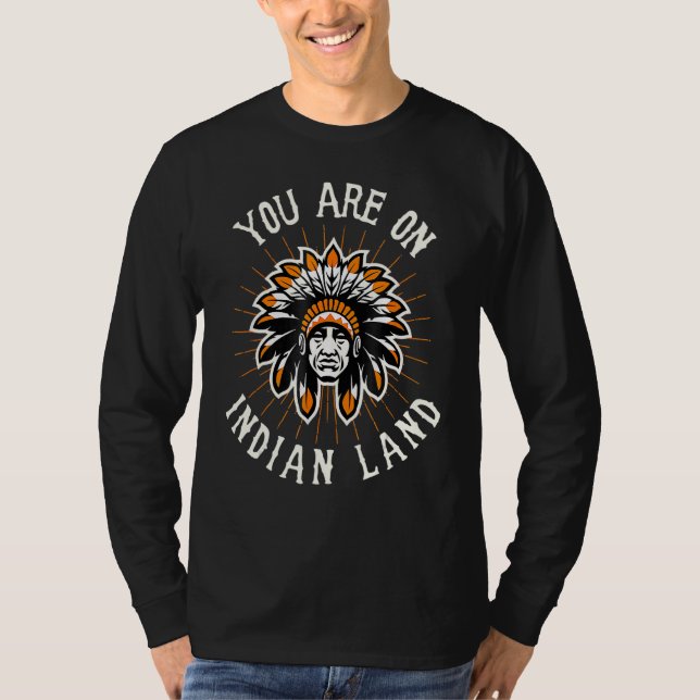 T-shirt You Are On Indian Land Headdress Indigenous People (Devant)
