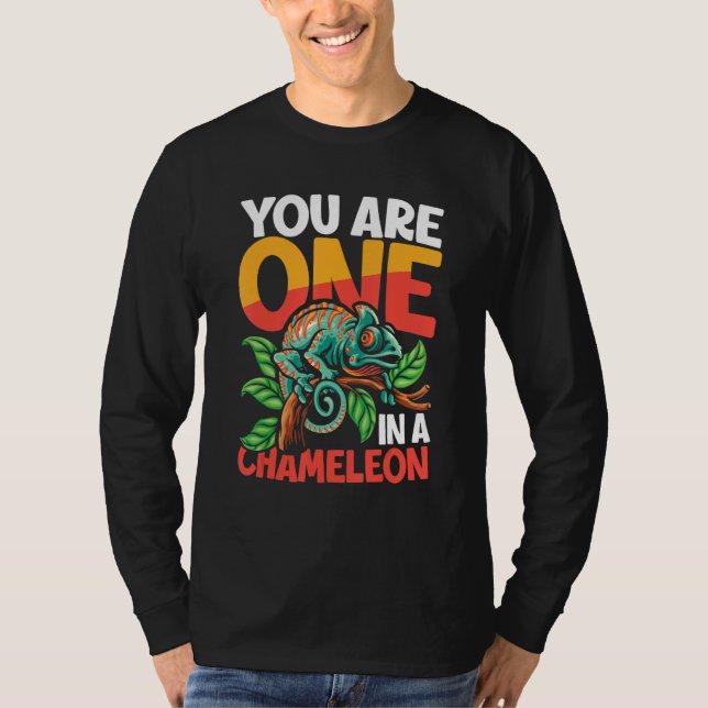 T-shirt You Are One In A Chameleon for Lizard Pet (Devant)