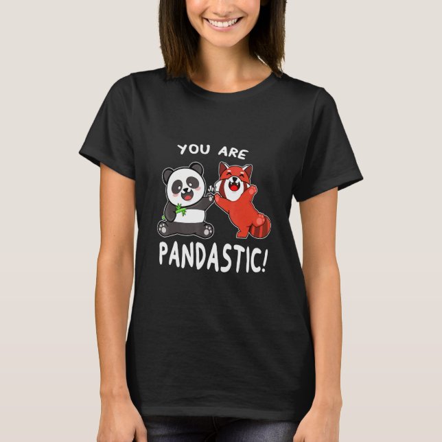 T-shirt You Are Pandastic Red Panda   Wildlife Animal (Devant)
