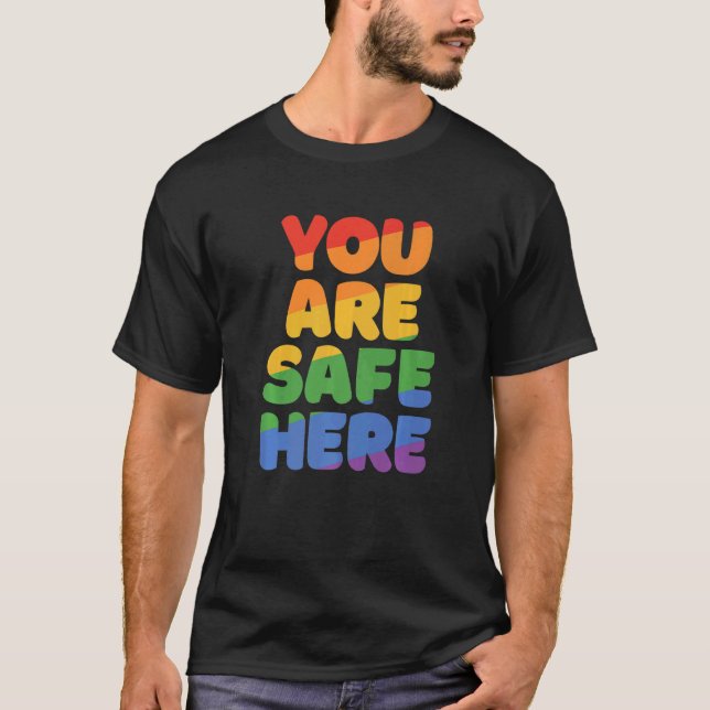 T-shirt You Are Safe With Me Rainbow Pride Lgbtq Gay Trans (Devant)