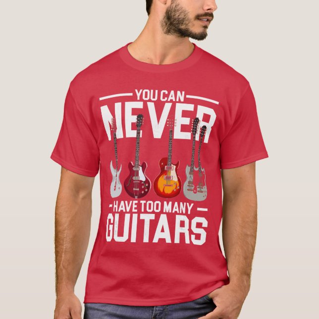 T-shirt You Can Never Haveoo Many Guitar family boy (Devant)