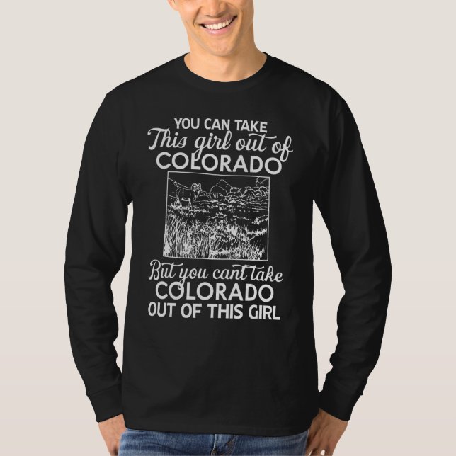 T-shirt You Can Take This Girl Out Colorado (Devant)