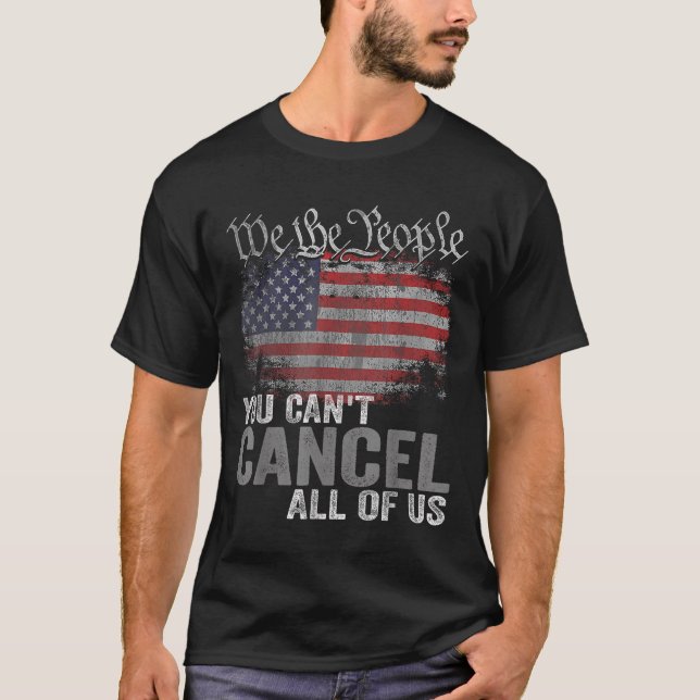 T-shirt You Can't Cancel All Of Us  (Devant)