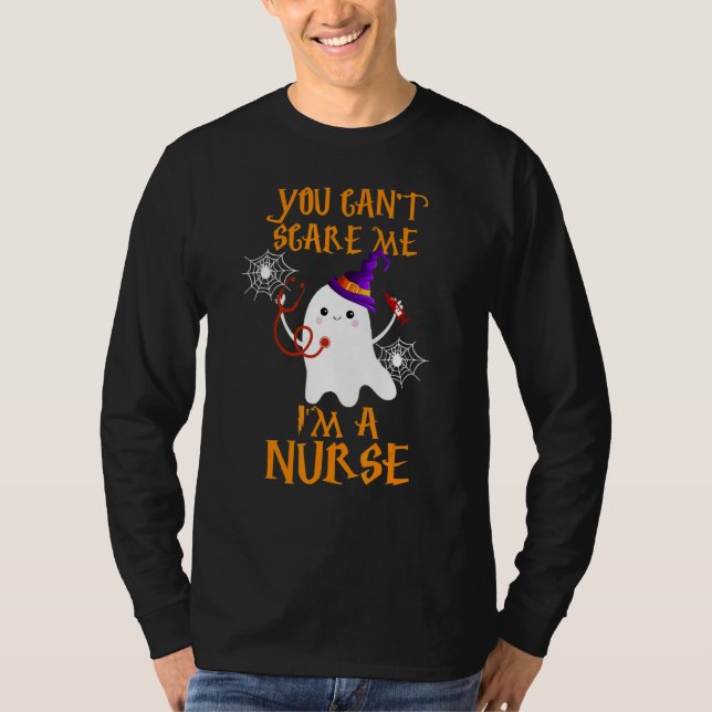 T-shirt You Cant Scare Me Im A Nurse Halloween Essential (Devant)