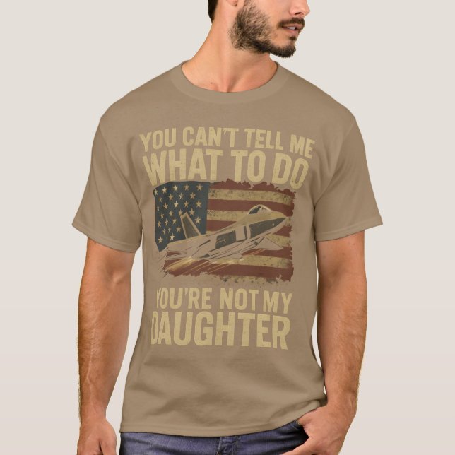 T-shirt You Cantell Me What to Do Youre Not My Funny vinta (Devant)