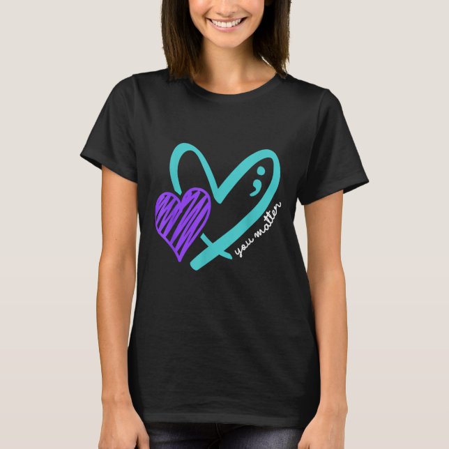 T-shirt You Don't Let Your Story End Suicide Awareness  (Devant)