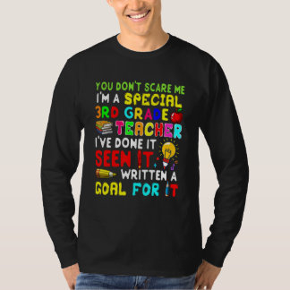 T-shirt You Don't Scare Me I'm Proud A Special 3rd Grade T