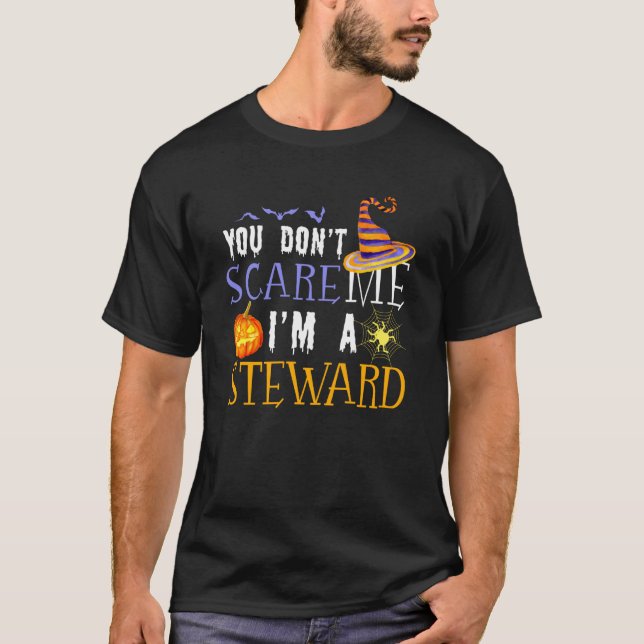 T-shirt You Don't Scare Steward Halloween Saying Fun (Devant)