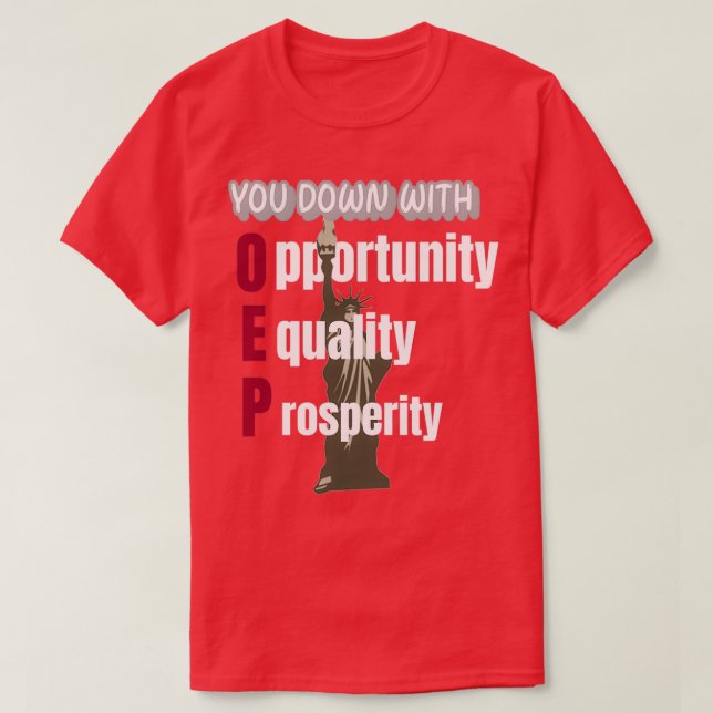 T-shirt You Down with OEP (Design devant)