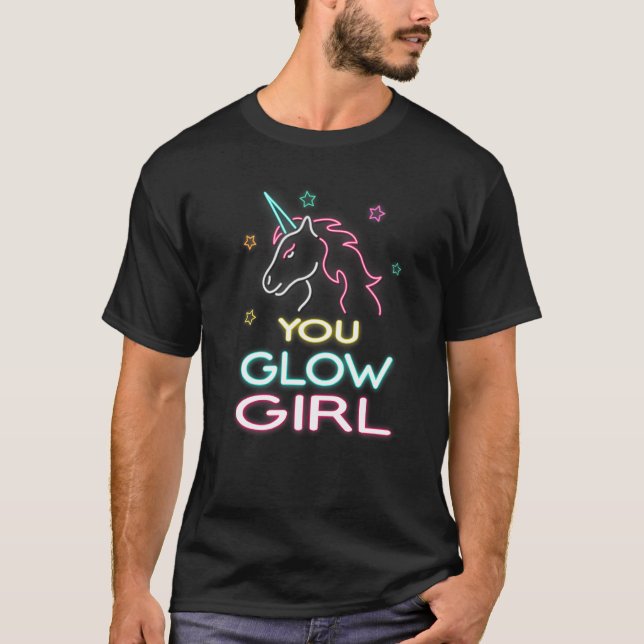 T-shirt You Glow Girl Unicorn 80s Retro   (Devant)