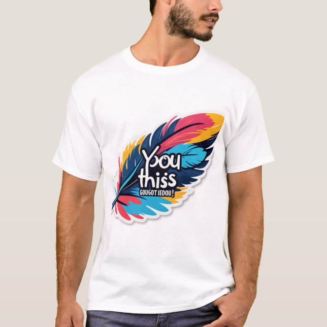 T-shirt YOU GOT THIS – Uplift and Conquer (Devant)