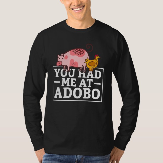 T-shirt You Had Me At Adobo (Devant)