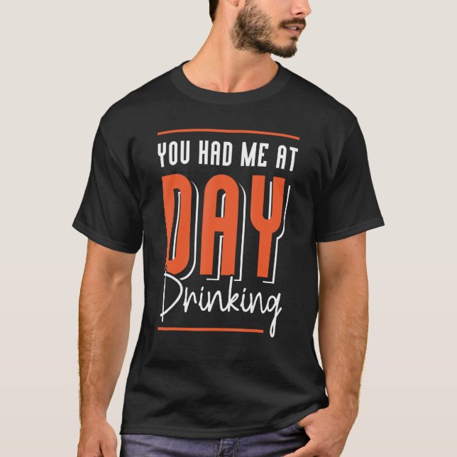 T-shirt You Had Me At Day Drinking Retro Beach Cruise 12 (Devant)
