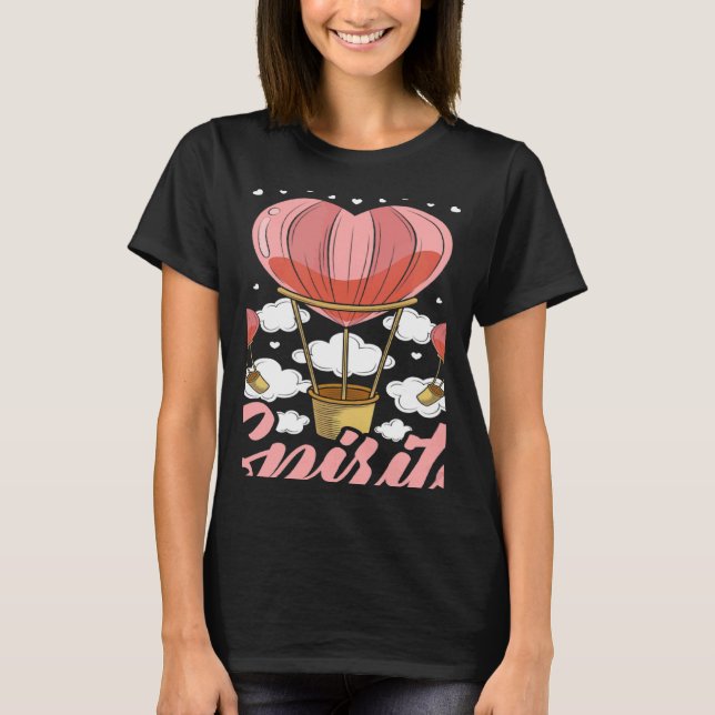 T-shirt You Lift My Spirits Aeronaut Balloonist Hot Air Ba (Devant)