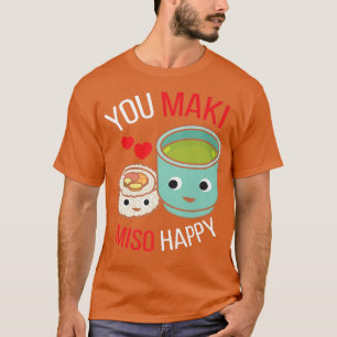 T-shirt You Maki Miso Happy I Japan Maki Chef Cuisine Japa
