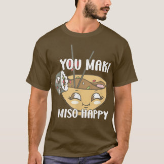 T-shirt You Maki Miso Heureux Noodles Japonais Amateurs de