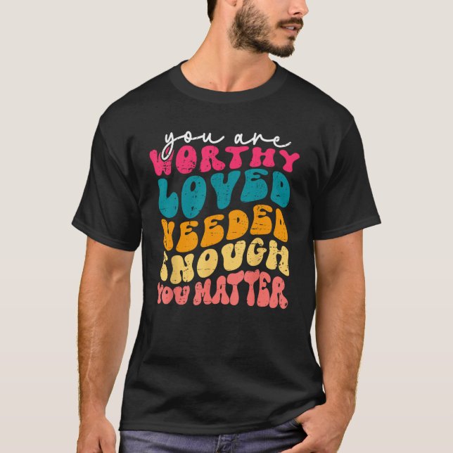 T-shirt You Matter Kindness Be Kind Groovy Mental Health A (Devant)