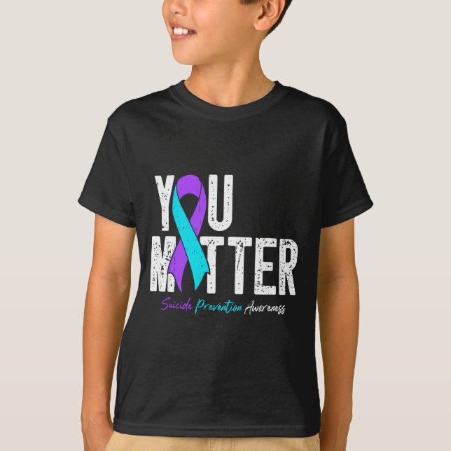 T-shirt You Mental Health Suicide Prevention Awareness  (Devant)