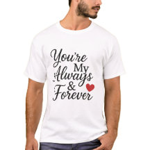 You’re My Always & Forever - Citation d'amour élég