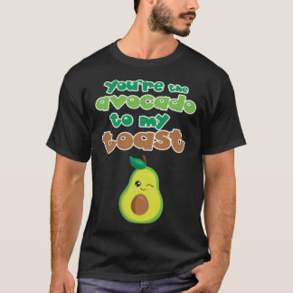 T-shirt You re the Avocado To My Toas Avocuddle Avo Love