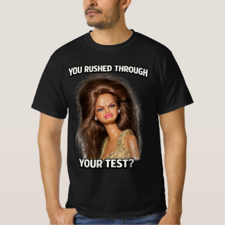 T-shirt You Rushed Through Your Test? Hilarious Messy Hair