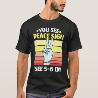 T-shirt You See Peace Sign I See 5 6 Cm Midwifery Childbir