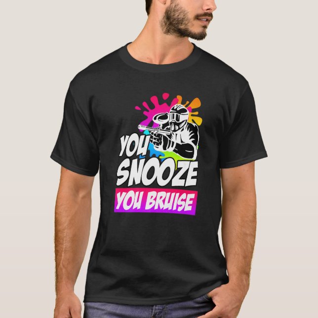 T-shirt You Snooze You Bruise Paintball (Devant)