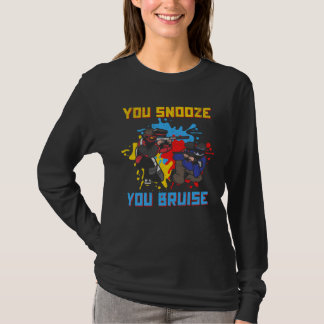 T-shirt You Snooze You Bruise Paintballer Paintball