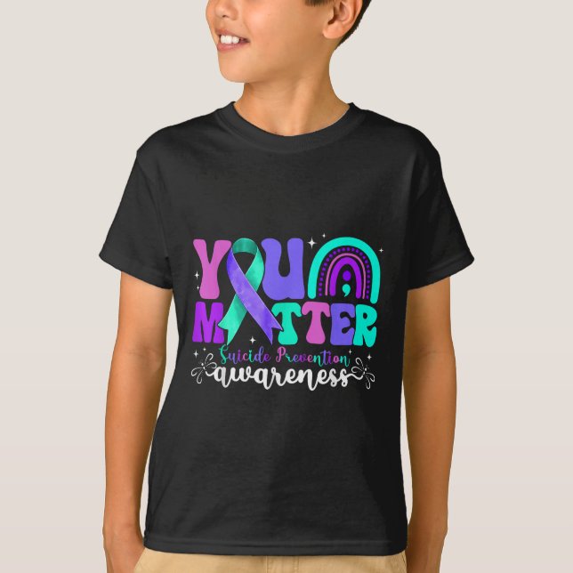 T-shirt You Suicide Prevention Awareness Teal &amp; Purple (Devant)