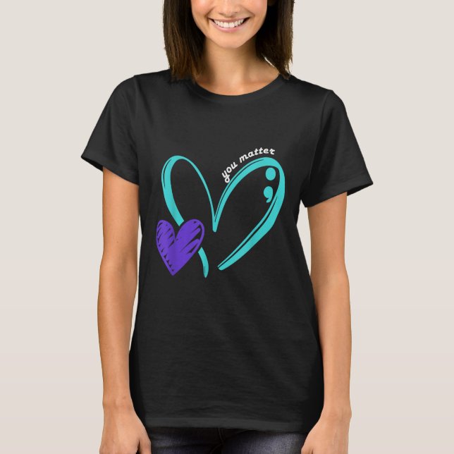 T-shirt You Suicide Prevention Awareness Teal Purple Heart (Devant)
