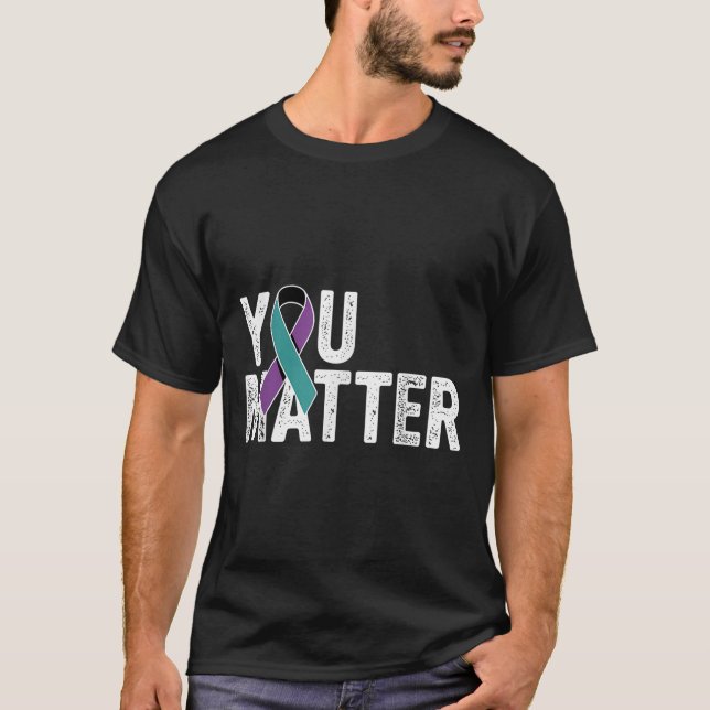 T-shirt You Suicide Prevention Teal Purple Awareness Ribbo (Devant)