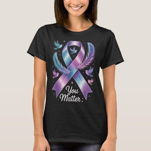 T-shirt You Teal &amp; Purple Ribbon Suicide Prevention Aw (Devant)