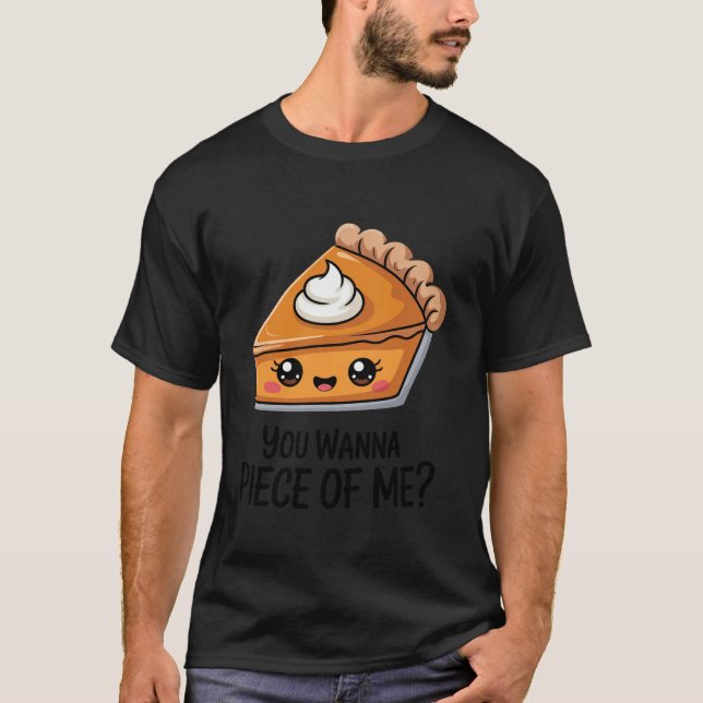 T-shirt You Wanna Piece of Me Thanksgiving Funny Pumpkin P (Devant)