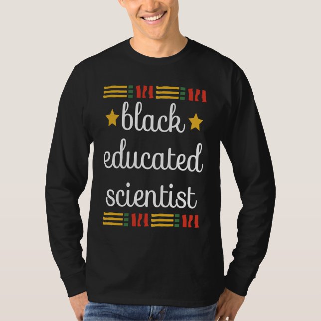 T-shirt Young Black And Educated African Scientist Black H (Devant)