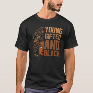 T-shirt Young ed And Black History Month African Melanin W