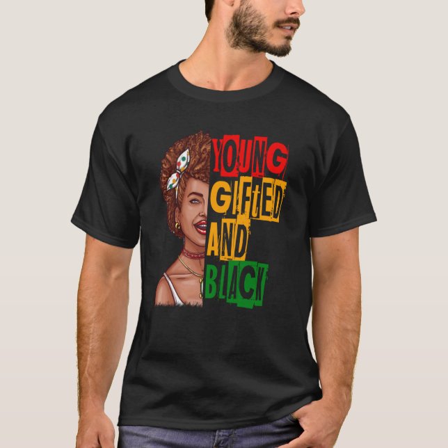 T-shirt Young ed Black Girl Magic et Melanin Black Histori (Devant)