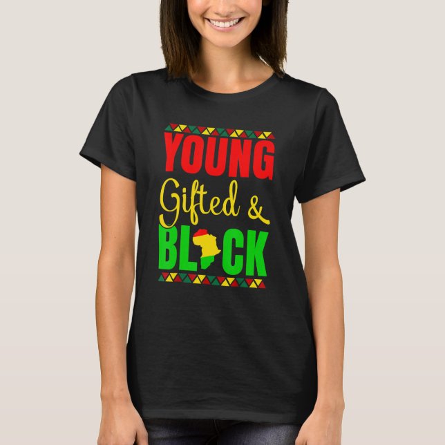T-shirt Young Gifted And Black History African Pride Melan (Devant)
