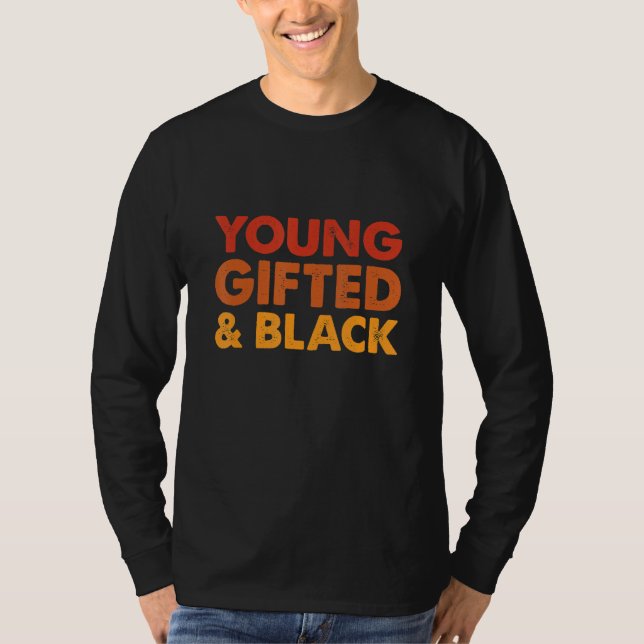 T-shirt Young Gifted And Black History Month Afro Melanin  (Devant)
