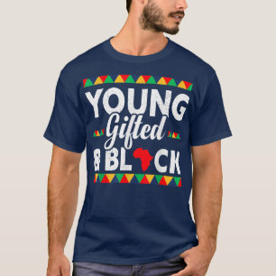 T-shirt Young Gifted & Black African Pride Black History M