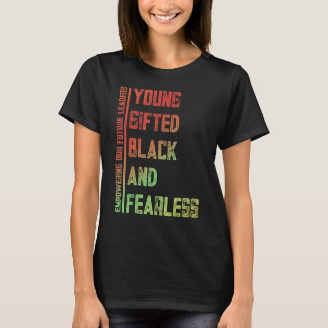 T-shirt Young, Gifted, Black, Fearless A Tribute to Americ (Devant)